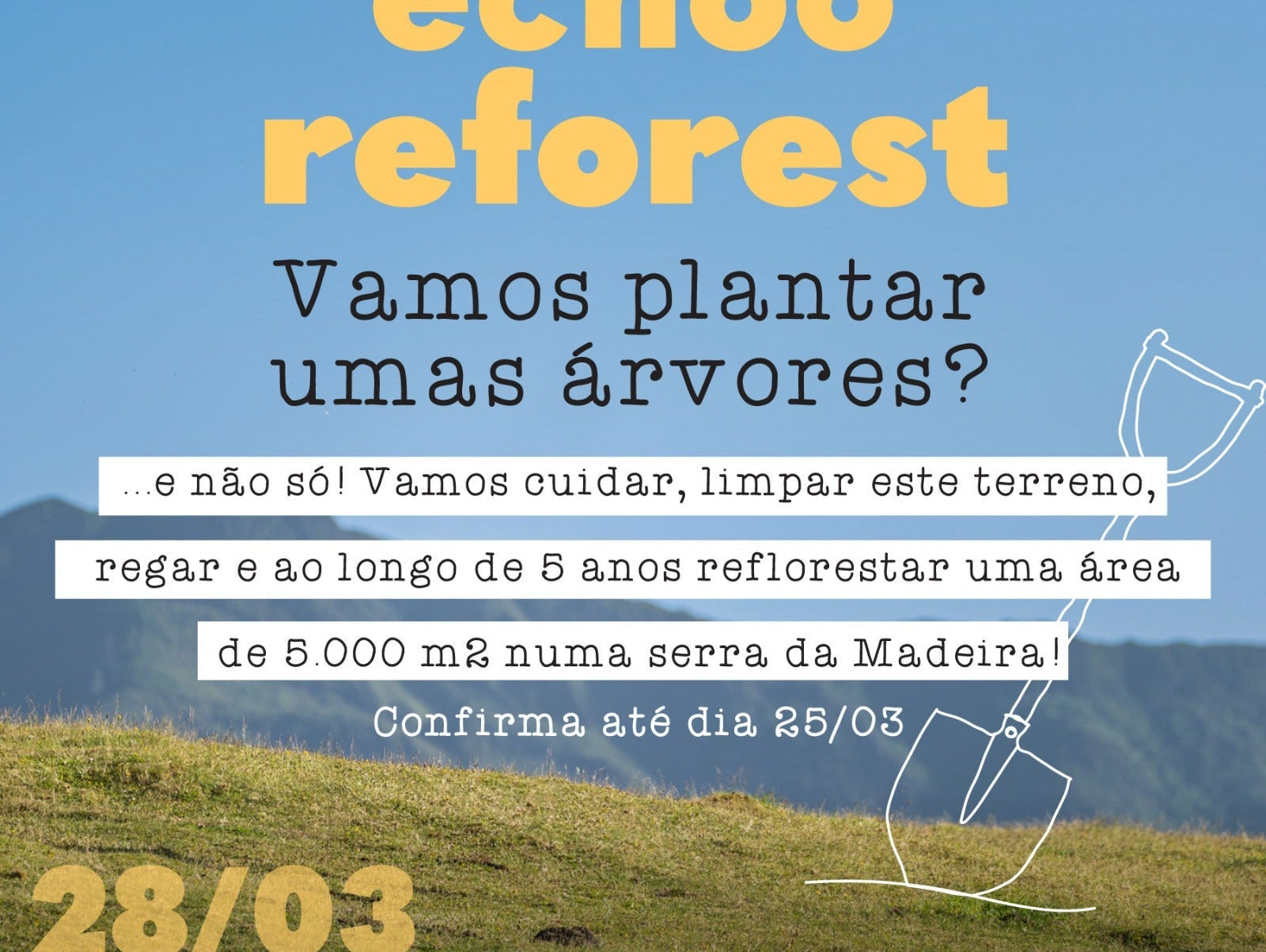 Sou Community irá realizar a sua primeira ação de reflorestação.